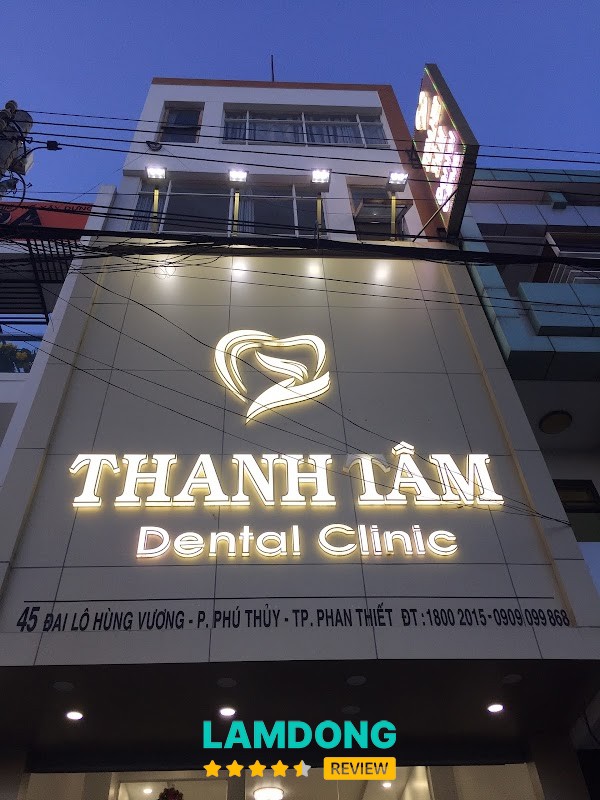 Nha Khoa Thanh Tâm Phan Thiết – 45A Hùng Vương, Phú Thủy