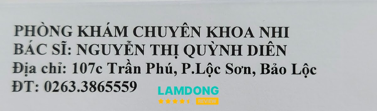 Phòng Khám Nhi - Bs Quỳnh Diên – 107C Trần Phú, B'Lao, Lâm Đồng