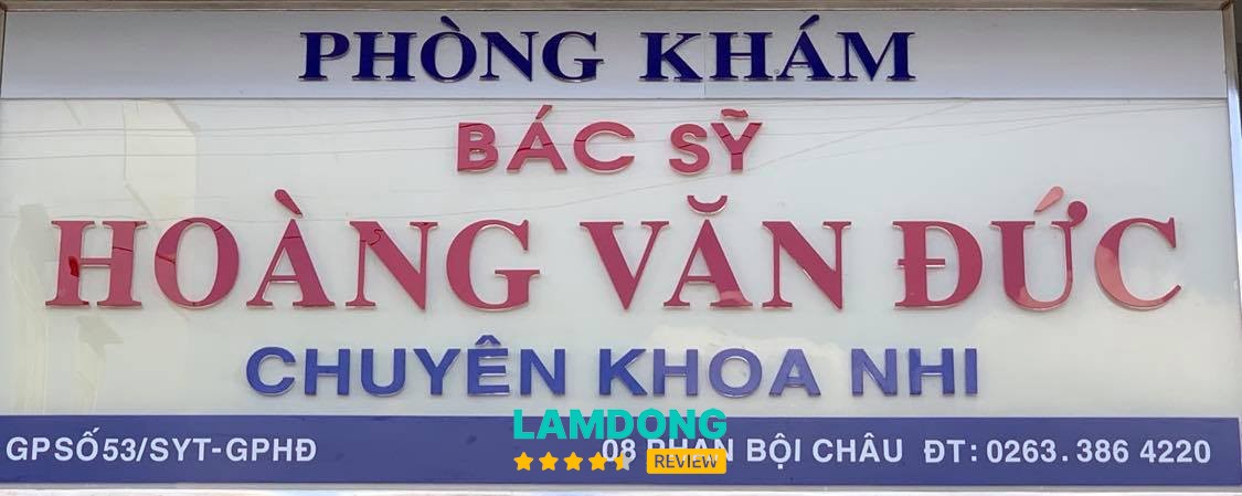 BS Hoàng Văn Đức - Chuyên khoa Nhi – 8 Phan Bội Châu, 1 Bảo Lộc, Lâm Đồng